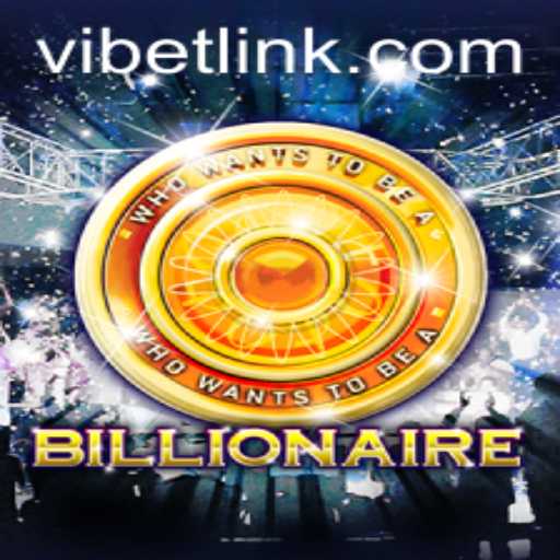 Master the Game of 'Billionaire': Embrace Your Inner Tycoon with VIBET