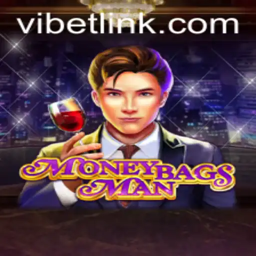 MoneybagsMan: The Ultimate VIBET Gaming Experience