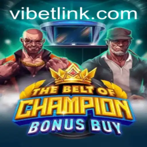 Exploring The Thrills of TheBeltOfChampionBonusBuy: An Unparalleled Gaming Experience
