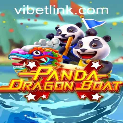 PANDADRAGONBOAT: A Thrilling Adventure into the World of VIBET