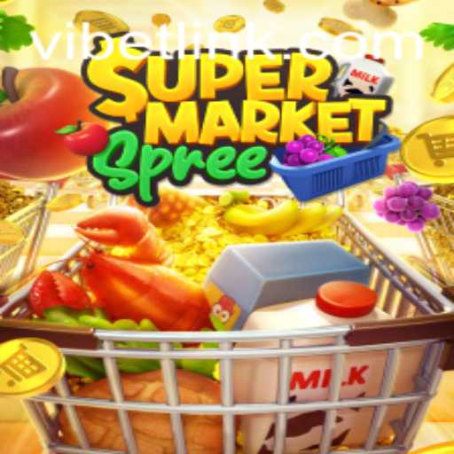 SupermarketSpree: The Latest Sensation in Gaming with a Twist of VIBET