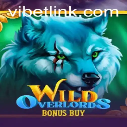 Dive into the Thrills of WildOverlordsBonusBuy: A Deep Dive with VIBET